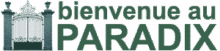 Logo portail en fer forgé avec l'inscription bienvenue au PARADIX en vert.